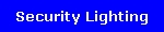 Security Lighting