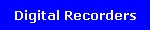 Digital Recorders